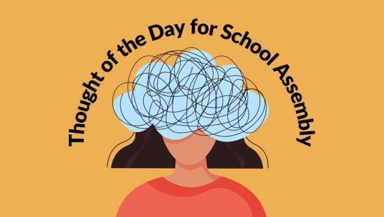 Thought of the Day for School Assembly