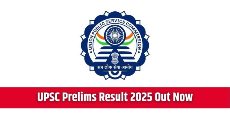 UPSC Prelims Result 2025 Out Now